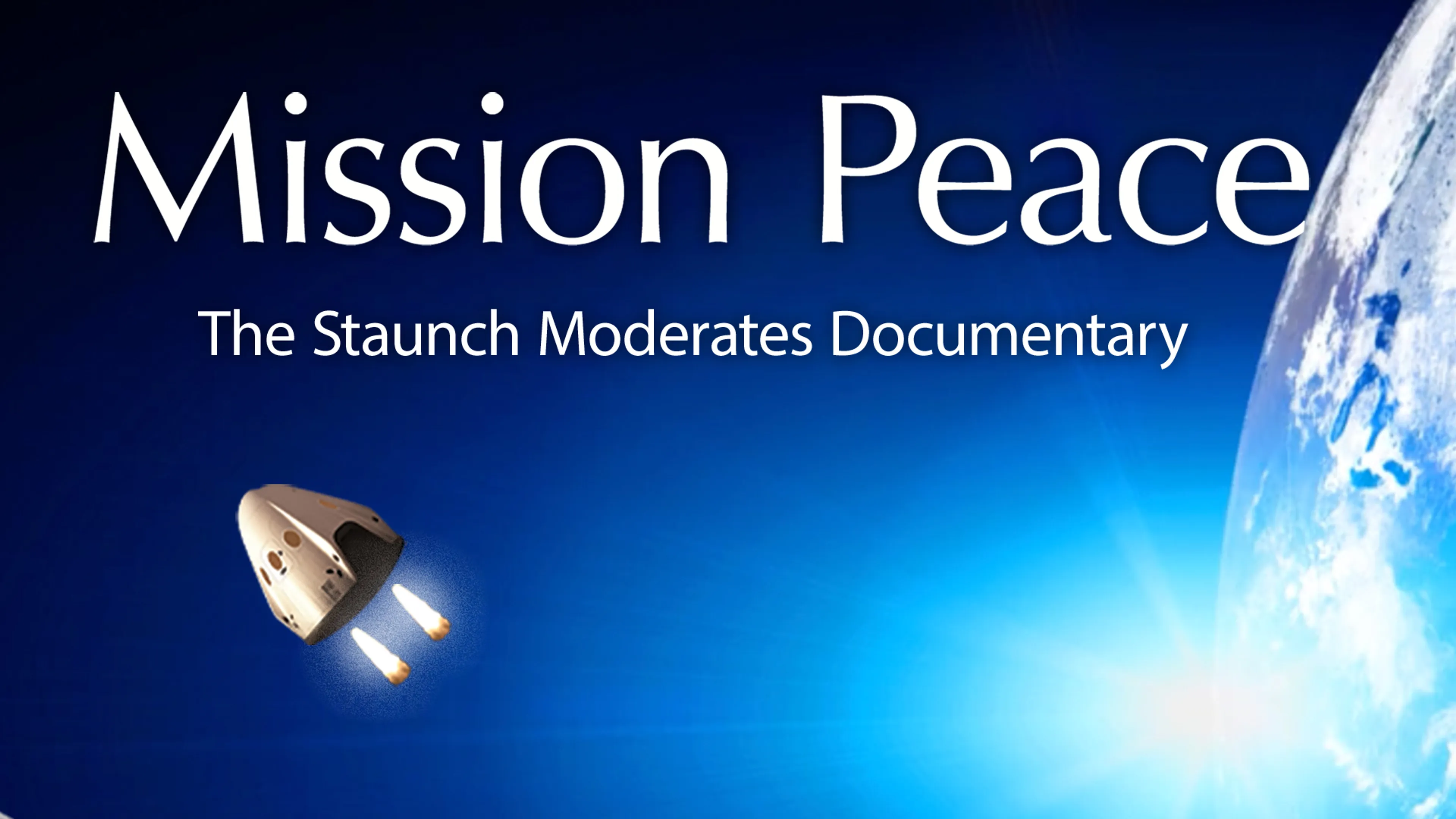 Mission Peace: The Staunch Moderates Documentary poster